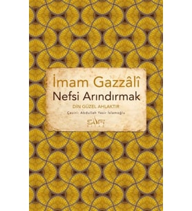 Nefsi Arındırmak - Din Güzel Ahlaktır