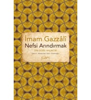 Nefsi Arındırmak - Din Güzel Ahlaktır