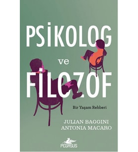 Psikolog ve Filozof Bir Yaşam Rehberi