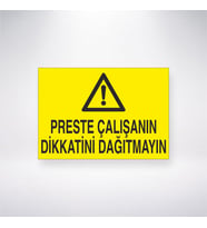 Preste Çalışanın Dikkatini Dağıtmayın