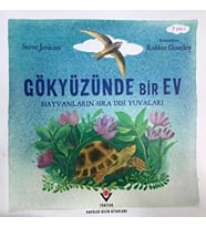 Gökyüzünde Bir Ev - Hayvanların Sıra Dışı Yuvaları