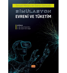 Sosyal Medyada ve Sanal Dünyada SİMÜLASYON EVRENİ VE TÜKETİM