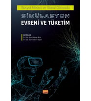 Sosyal Medyada ve Sanal Dünyada SİMÜLASYON EVRENİ VE TÜKETİM