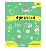 Gelişim Atölyesi Fen, Doğa Ve Bilim