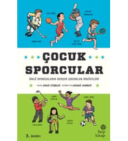 Çocuk Sporcular - Ünlü Sporcuların Gerçek Çocukluk Hikâyeleri