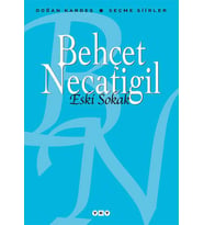 ESKİ SOKAK - BEHÇET NECATİGİL - YAPI KREDİ YAYINLARI