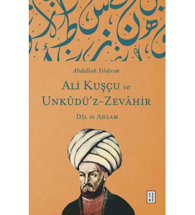 Ali Kuşçu ve Unkûdüz Zevâhir