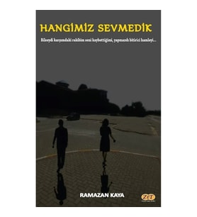Hangimiz Sevmedik