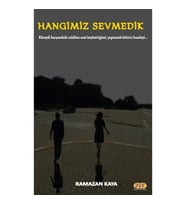 Hangimiz Sevmedik