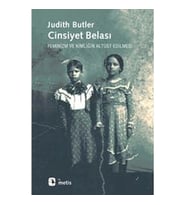 CİNSİYET BELASI FEMİNİZMVE KİLİĞİN ALTÜST EDİLMESİ