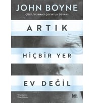 Artık Hiçbir Yer Ev Değil