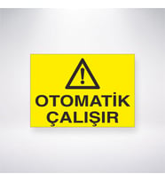 Otomatik Çalışır