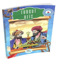 Büyük Denizciler Serisi - Turgut Reis