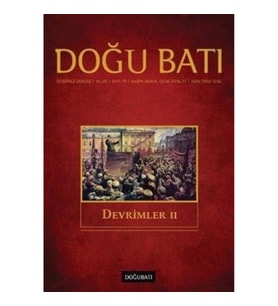 Doğu Batı Dergi 79. Sayı Devrimler -II