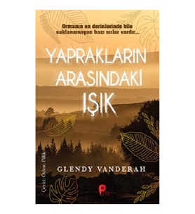 Yaprakların Arasındaki Işık