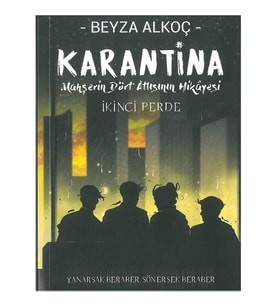 KARANTİNA İKİNCİ PERDE