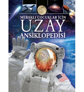 Meraklı Çocuklar İçin Uzay Ansiklopedisi