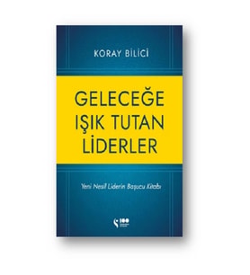 Geleceğe Işık Tutan Liderler