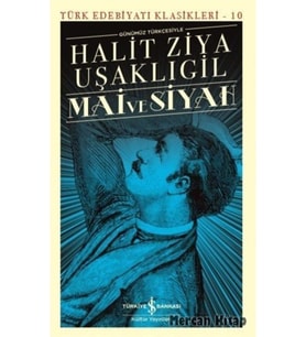 Mai ve Siyah Türk Edebiyatı Klasikleri