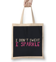 I Don't Sweat I Sparkle Bez Çanta Uzun Saplı