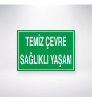 Temiz Çevre Sağlıklı Yaşam