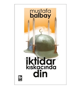 İktidar Kıskacında Din