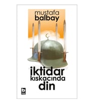İktidar Kıskacında Din