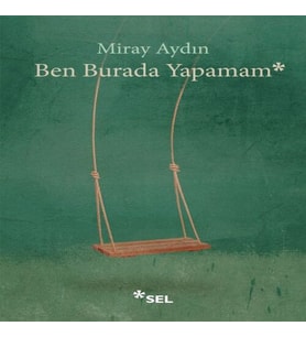 Ben Burada Yapamam