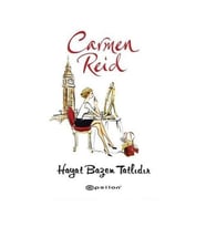 Hayat Bazen Tatlıdır-Carmen Reid