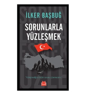 Sorunlarla Yüzleşmek