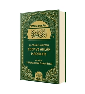 El Edebül Müfred Edep Ve Ahlak Hadisleri