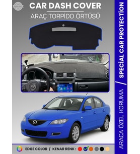 MAZDA 3 (2003-2009) Torpido Örtüsü Panel Halısı Koruma Torpido Koruma Araca Özel Kaymaz Kolay Montaj