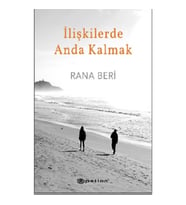 İlişkilerde Anda Kalmak (Ciltli)