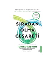 Sıradan Olma Cesareti Ichiro Kishimi Destek Yayınları