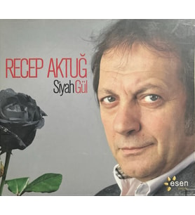(Plak Değildir CD dir) CD Recep Aktuğ Siyah Gül CD