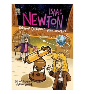 Isaac Newton - Dünyayı Değiştiren Bilim İnsanları