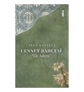 Cennet Bahçesi (İlk Adım)