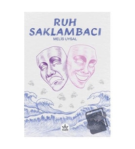 Ruh Saklambacı / Melis Uysal