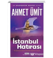 İSTANBUL HATIRASI - AHMET ÜMİT - YAPI KREDİ YAYINLARI