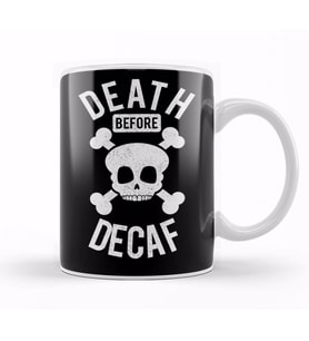 Funny Death Before Decaf Skull Coffee Caffeine Kupa Bardak Porselen