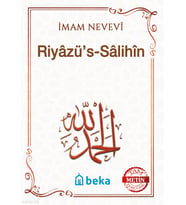 Riyazüs Salihin - İmam Nevevi - (Tam Metin) - (2. Hamur) - (Karton Kapak) Beka Yayınları İmam Nevevi