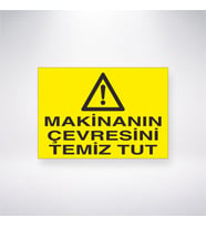Makinanın Çevresini Temiz Tut