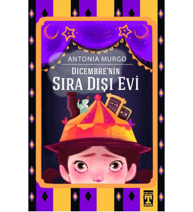 DICEMBRENİN SIRADIŞI EVİ TİMAŞ