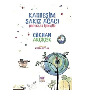 Kardeşim Sakız Ağacı