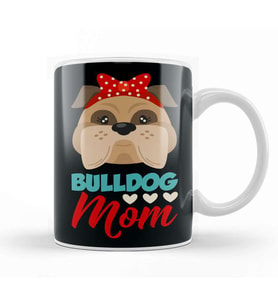 Bulldog Mom Kupa Bardak Porselen