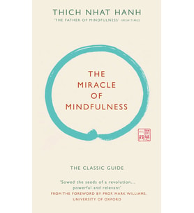 The Miracle Of Mindfulness (Gift Edition): The Classic Guide By The World’S Most Revered Master (Krem)