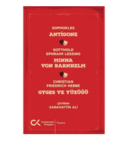 Antigone, Minna Von Barnhelm, Ghyges ve Yüzüğü