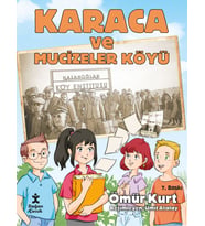 Karaca Ve Mucizeler Köyü