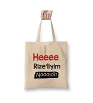 Karadeniz Sözleri Heeee Rizeliyim Noooldi Rize Bez Çanta Uzun Saplı Alışveriş Çantası Plaj Çantası (Beyaz)