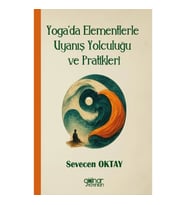 Yoga'da Elementlerle Uyanış Yolculuğu ve Pratikleri